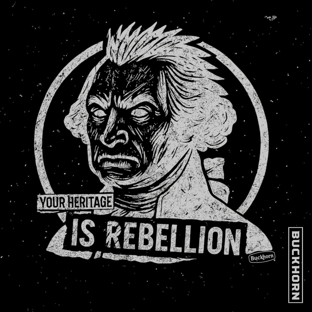 Your Heritage is Rebellion T-Shirt